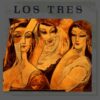Los Tres - Los Tres (Vinilo, Ed. Chilena, 2013)