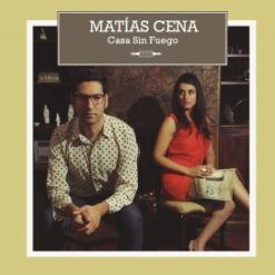 Matías Cena - Casa Sin Fuego (CD, 2014)