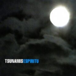 Tsunamis - Espíritu (CD, 2005)