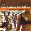 Los Amigos Invisibles New sound