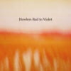 Howlers - Red to violet (CD)