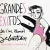 Me llamó Sebastián Grandes éxitos de Me llamó Sebastián 1