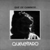 Quelentaro - Que De Caminos...