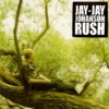 JAY JAY JOHANSSON RUSH