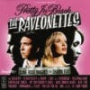 Raveonettes Pretty iun Black
