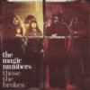 The Magic Numbers - Those The Brokes