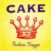Cake - Fashion Nugget (CD, ED. Argentina, 1996)