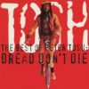 Peter Tosh Dread Dont Die