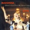 Madonna Dont Cry For Me Argentina