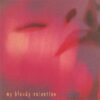 My Bloody Valentine - Tremolo (Vinilo, Ed. US, 1991)