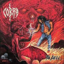 Cobra - To Hell (CD, Ed. Perú, 2014)