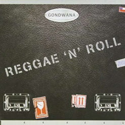 Gondwana - Reggae 'N' Roll (CD, Ed. Chilena, 2015)