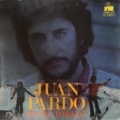 Juan Pardo ‎– Hotel Tobazo (Vinilo., Ed, Chilena, 1975)