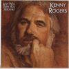 KENNY ROGERS Love Will Turn You Around