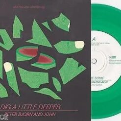 peter bjorn and john dig a little deeper 7 vinilo D NQ NP 862749 MLC28262589376 092018 F