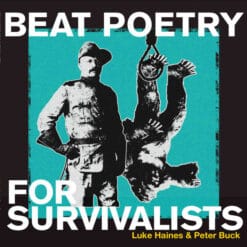 Luke Haines & Peter Buck - Beat Poetry For Survivalists (Vinilo, Ed. UK, 2020)