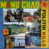 Manu Chao - Politik Kills (Vinilo, Remix EP)
