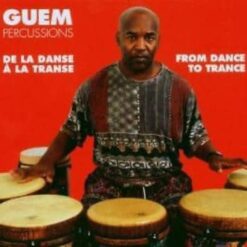 Guem - De La Danse A La Transe / From Dance To Trance (CD, 2004)