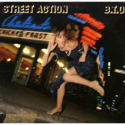 B.T.O. - Street Action (Vinilo, Ed. US, 1978)