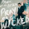 Panic At The Disco Pray For The Wicked