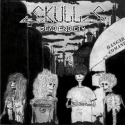 Skulls - Dead End City (Cassette, Ed. , 2010)
