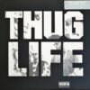Thug Life ‎– Volume 1 (Vinilo, Ed. EU, 2019)
