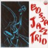 Bossa Jazz Trio Bossa Jazz Trio CD Album