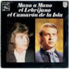 El Lebrijano y Camarón de la Isla - Mano a Mano (Vinilo, Ed. España, 1975)