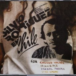 Silvio Rodríguez - Silvio Rodriguez En Chile Vol. 2 (2 x CD, Ed. Argentina, 2014)
