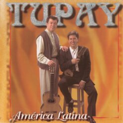 Tupay - América Latina (CD, Ed. US, 1997)