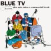 Varios Blue TV Blue Note Takes A Commercial Break CD Comp