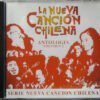 Varios - La Nueva Canción Chilena - Antología Volumen 2 (CD, Ed. Chile, 2003)