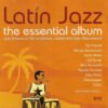Varios Latin Jazz The Essential Album 2xCD Album