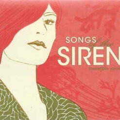 Varios - Songs Of The Siren (Irresistible Voices) (CD, Ed. US, 2008)