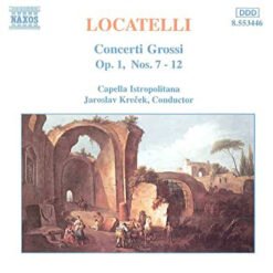Locatelli, Capella Istropolitana, Jaroslav Kreček - Concerti Grossi Op. 1, Nos. 7-12 (CD, Ed. Germany, 1996)