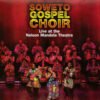 Soweto Gospel Choir Live At The Nelson Mandela Theatre CD Album