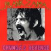 Frank Zappa - Chunga's Revenge (Vinilo, Ed. EU, 2018, Gatefold)