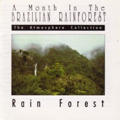 S/A - A Month In The Brazilian Rainforest - Rain Forest (CD, Ed. US, 1990)