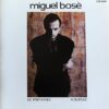 Miguel Bosé De Partisano A Duende