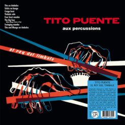 Tito Puente - El Rey Del Timbale Aux Percussions (Vinilo, Ed. Australia, 2020)