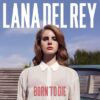 Lana Del Rey ‎– Born To Die (Vinilo, Ed. US, 2012)
