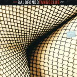 Bajofondo Tango Club - Bajofondo Tango Club (CD, Ed. Argentina, 2002)
