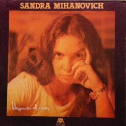 Sandra Mihanovich - Hagamos El Amor (Vinilo, Ed. Argentina)