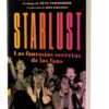 STARLUST. LAS FANTASIAS SECRETAS DE LOS FANS