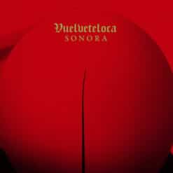 Vuelveteloca - Sonora (Cassette, Ed. Chile, 2017)