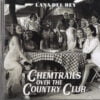 Chemtrails Over The Country Club