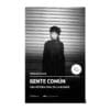 Rodrigo Fluxá - Gente Común, Una Historia Oral de la Blondie (Libro, 2022)