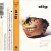 Dig Dig Cassette