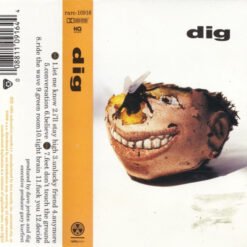 Dig - Dig (Cassette, Ed. US, 1993)