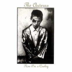 The Auteurs - Now Im a Cowboy (Vinilo, Ed. UK, 2014)